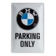 Plaque 3D métal BMW : Parking Only 30x40 cm